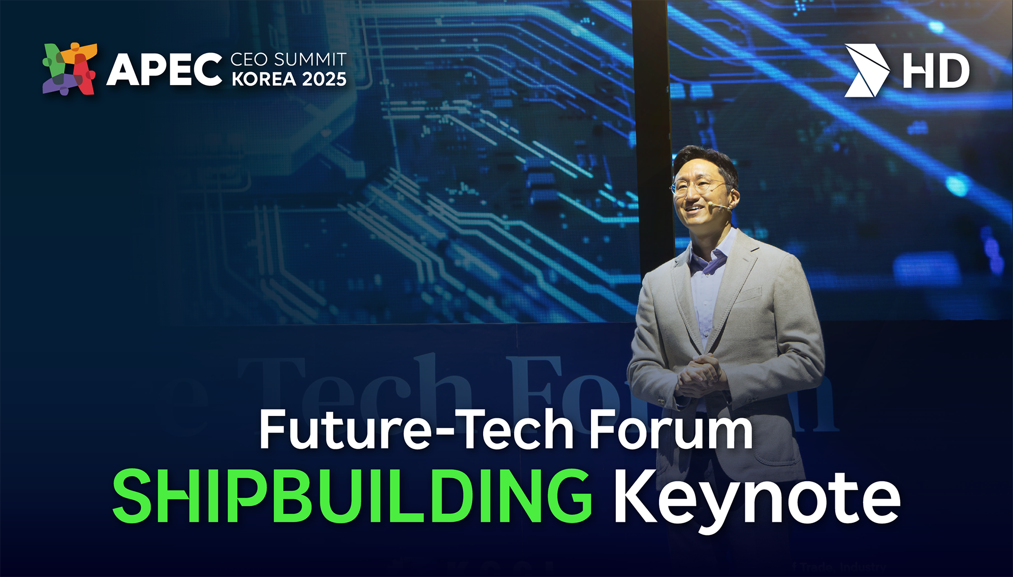 APEC 2025 퓨처테크포럼 : SHIPBUILDING 키노트 (full ver.)